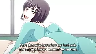 Hentai video showing wives that need big boners big time and hard orgasms too