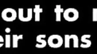 Horny mom is going to get fucked by her son who has a hard dick too